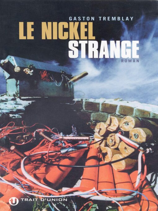 Title details for Le Nickel Strange by Gaston Tremblay - Available